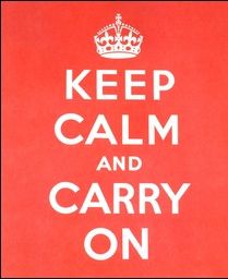    Keep Calm and Carry On     