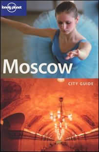Lonely Planet: путеводитель по Москве